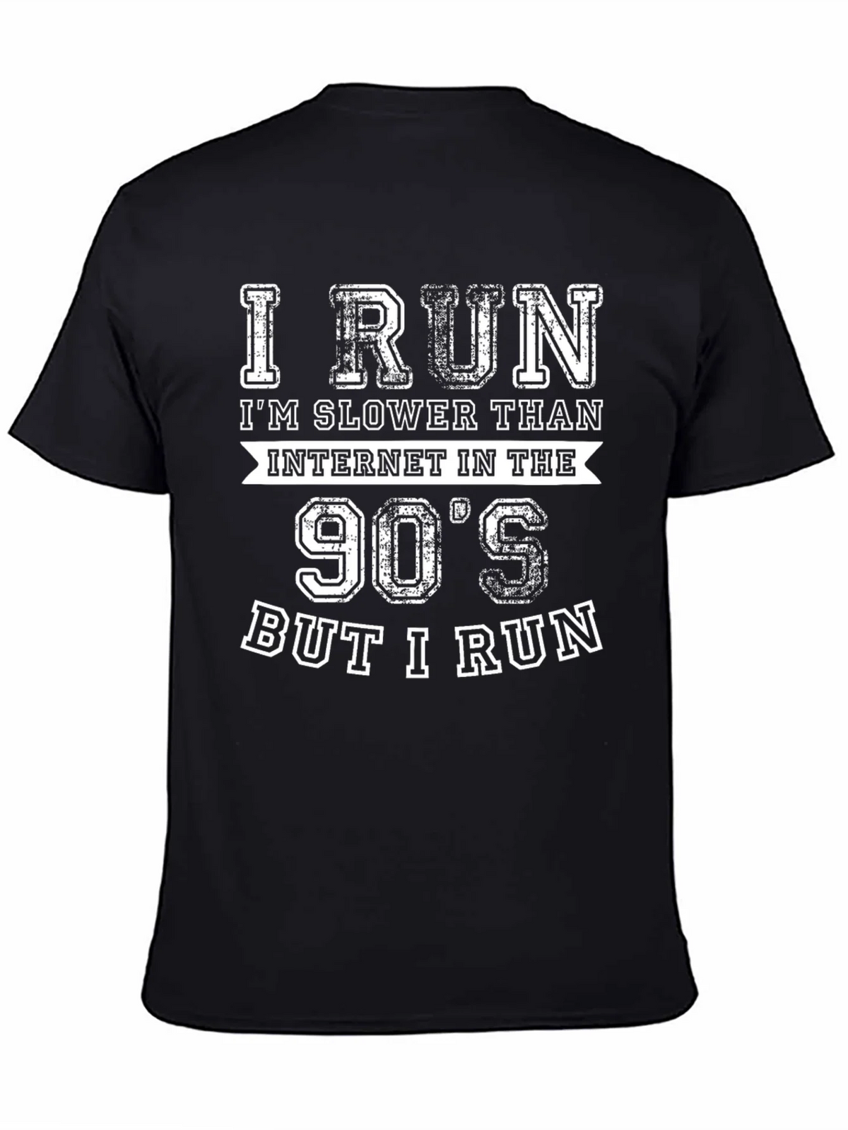 I Run Slower Than 90s Internet Funny Running T-Shirt product image 4