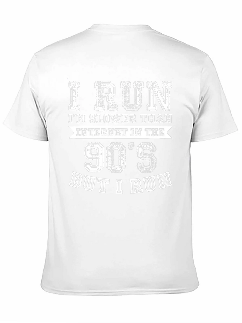 I Run Slower Than 90s Internet Funny Running T-Shirt product image 9