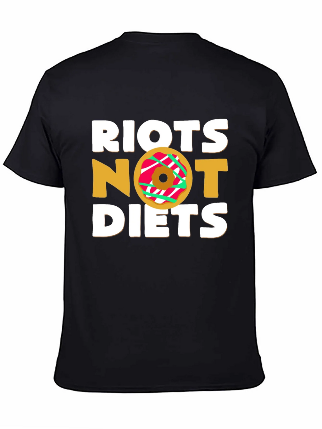 Riot Not Diets Donut T-Shirt - Funny & Unique Design product image 4