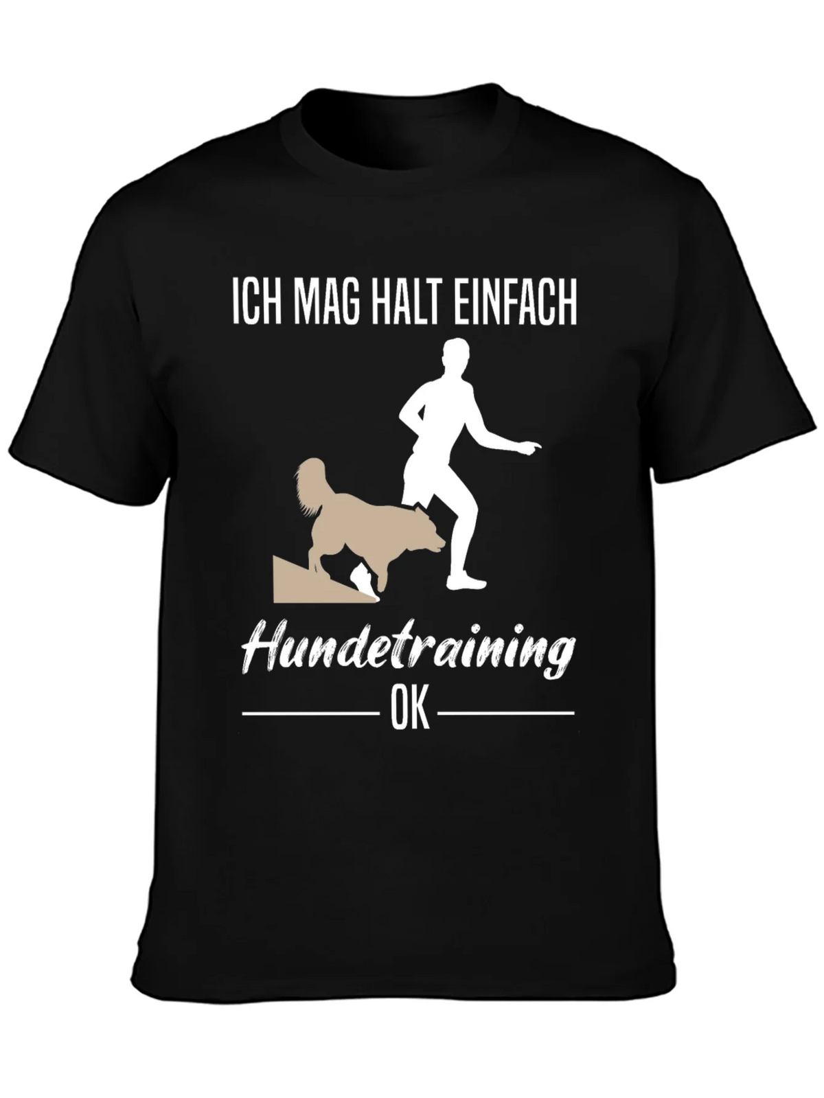 Ich Mag Halt Einfach Hundetraining OK T-Shirt product image 2