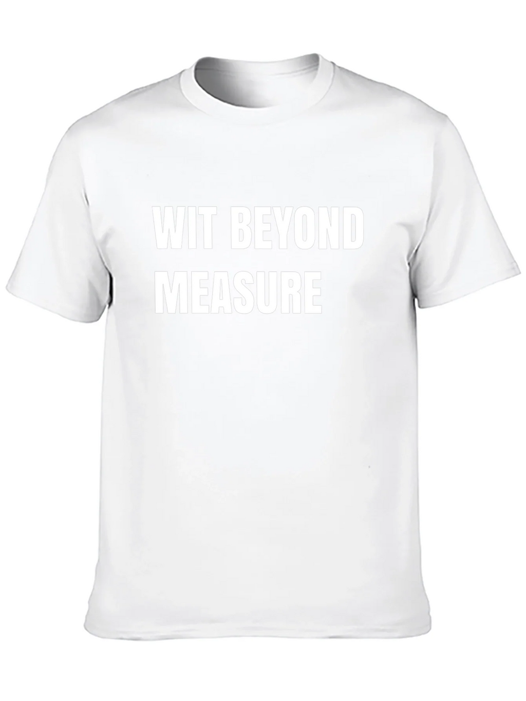 Wit Beyond Measure T-Shirt product image 9