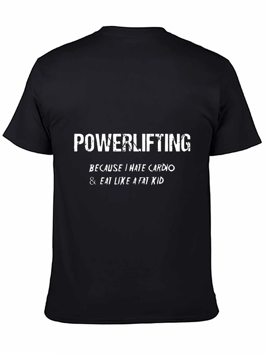 Powerlifting - Because I Hate Cardio T-Shirt product image 3