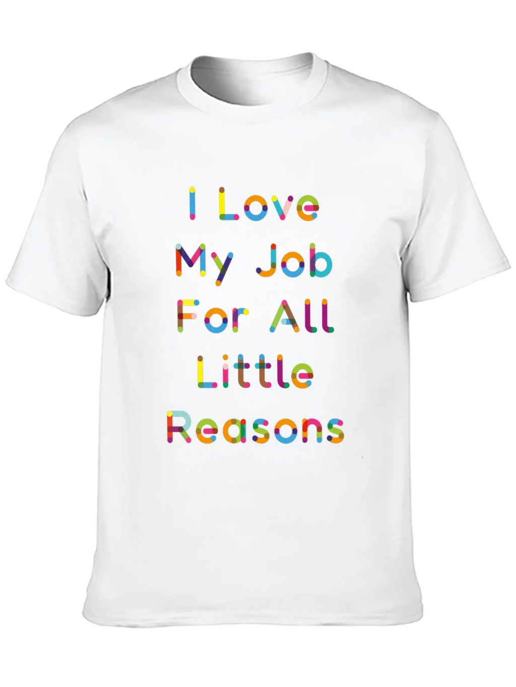 I Love My Job Colorful Graphic Tee product image 9