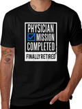 Physician Mission Completed Retired T-Shirt product image 1
