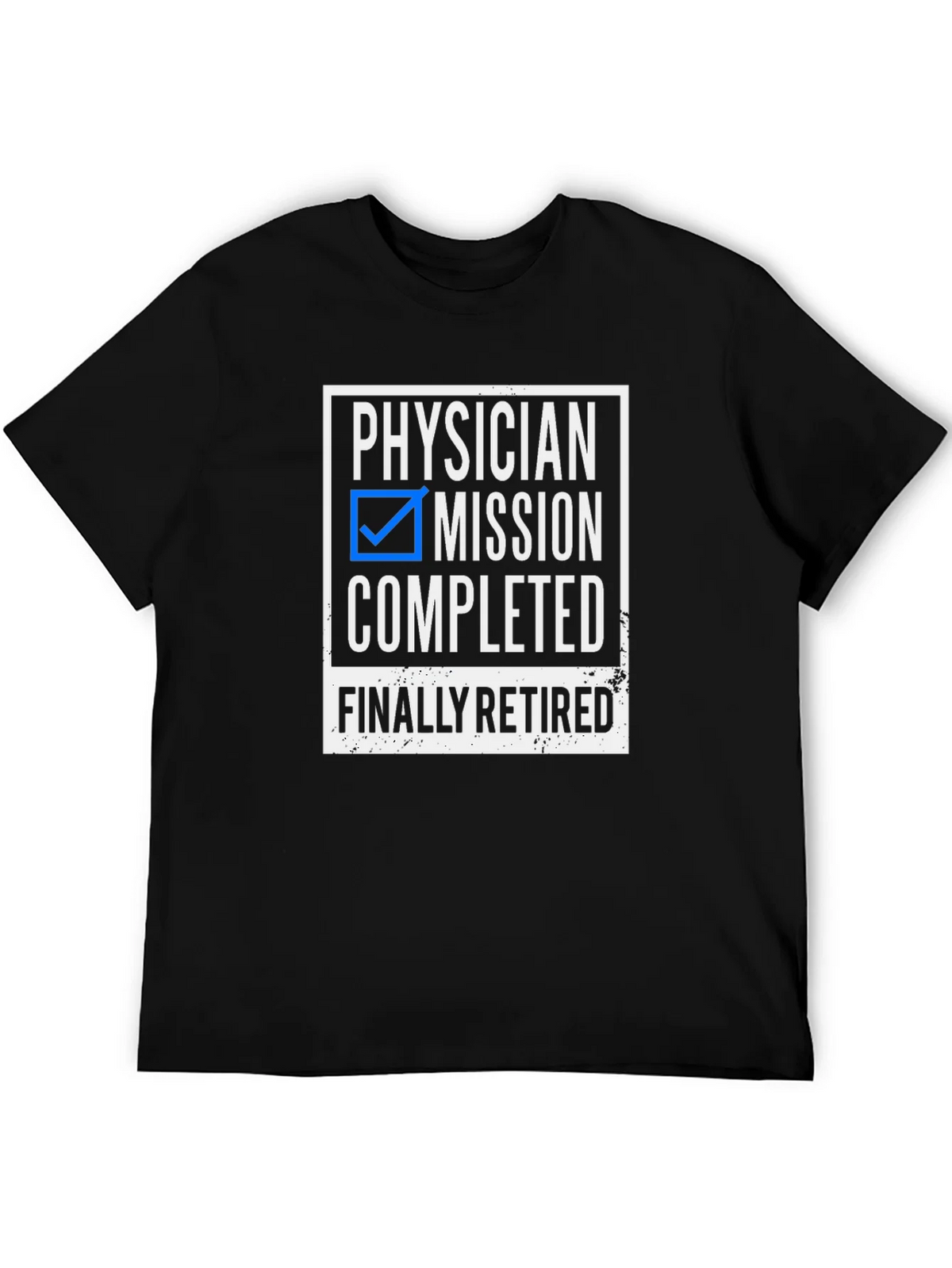 Physician Mission Completed Retired T-Shirt product image 4