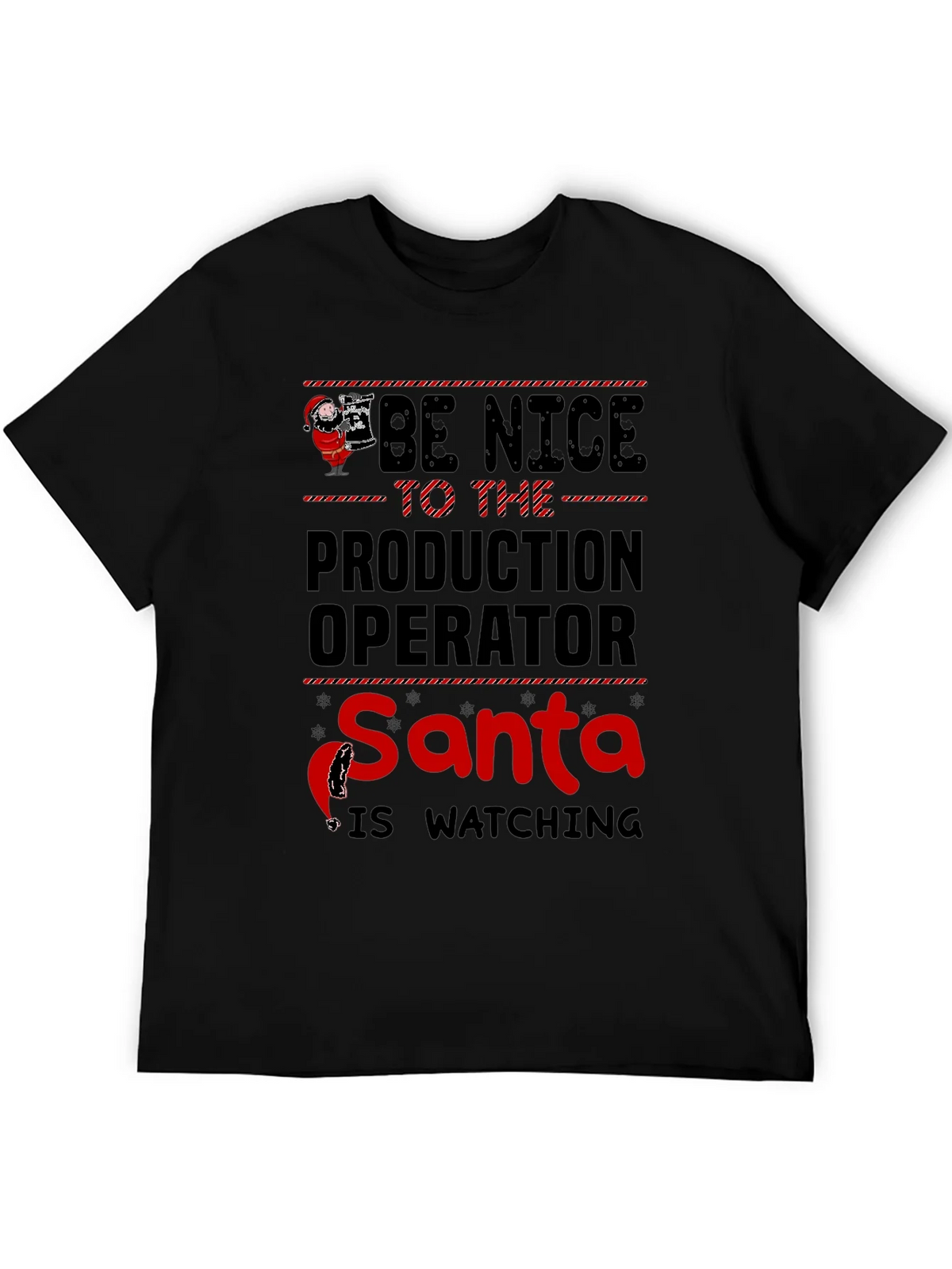 Be Nice to the Production Operator Santa T-Shirt product image 5