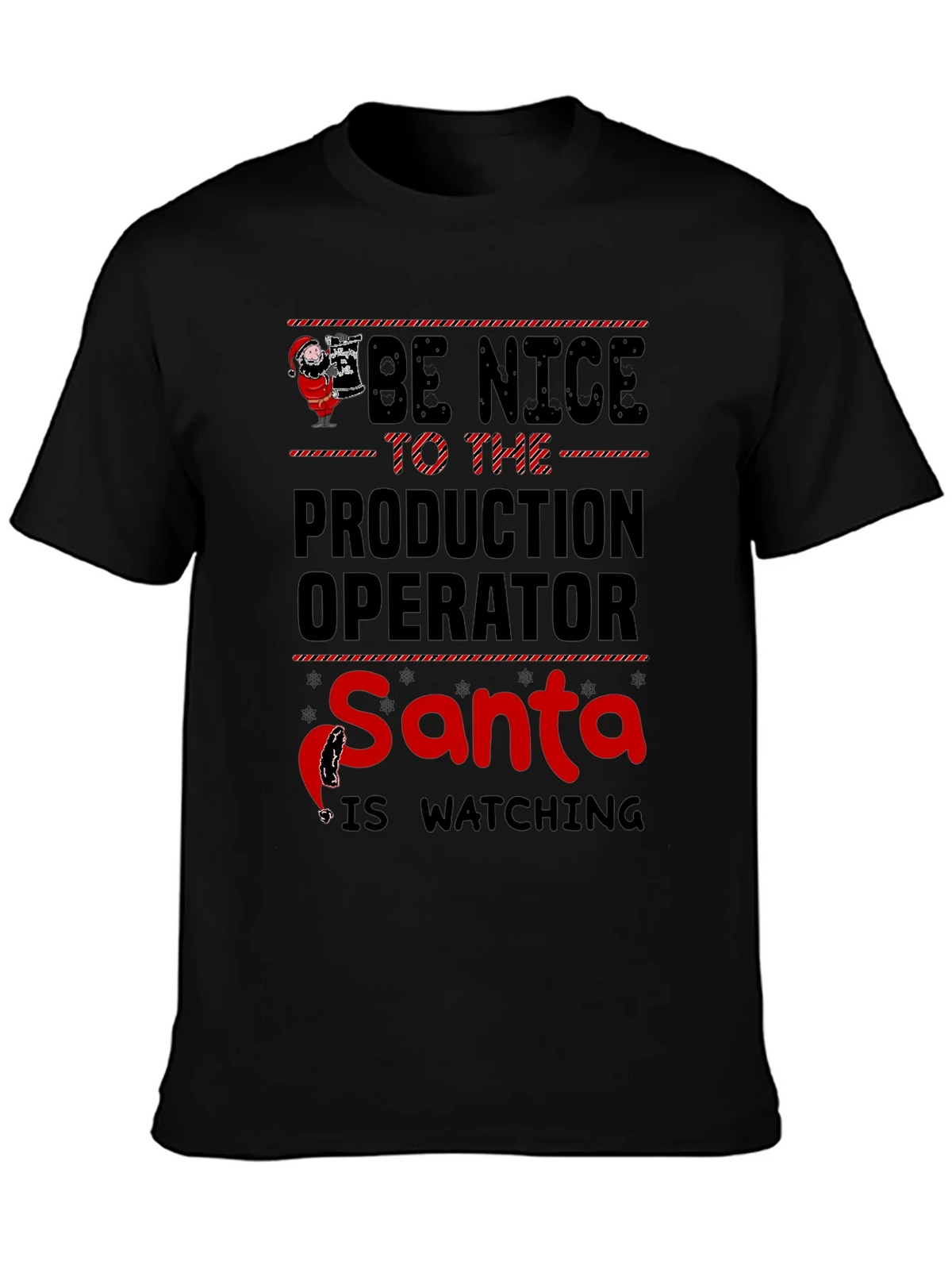 Be Nice to the Production Operator Santa T-Shirt product image 3
