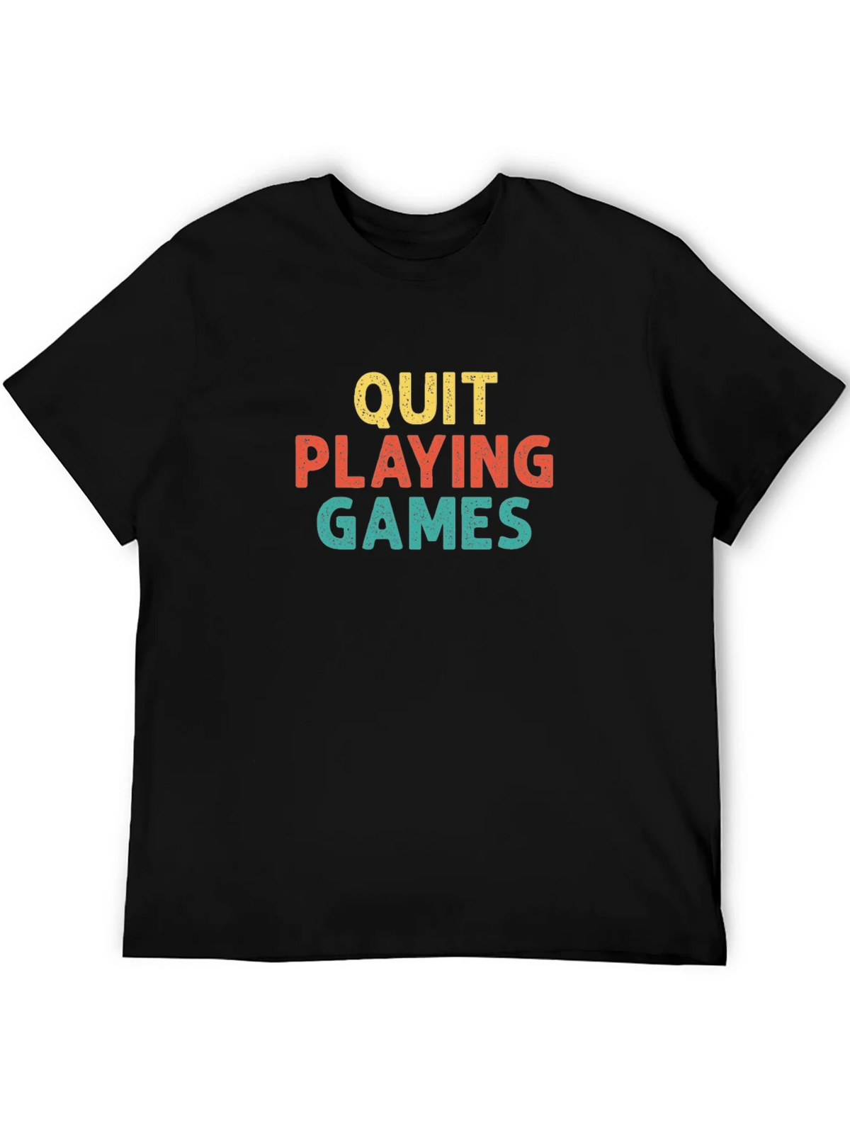 Quit Playing Games Graphic T-Shirt product image 5