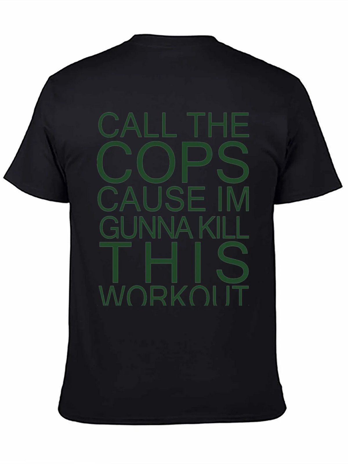 Call The Cops Workout T-Shirt product image 4