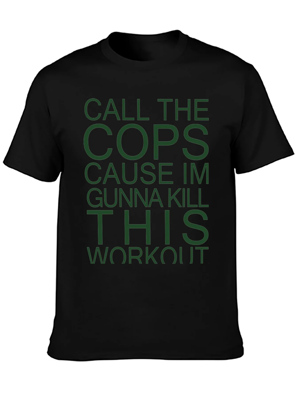 Call The Cops Workout T-Shirt product image 3