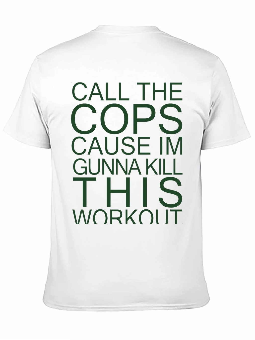 Call The Cops Workout T-Shirt product image 10