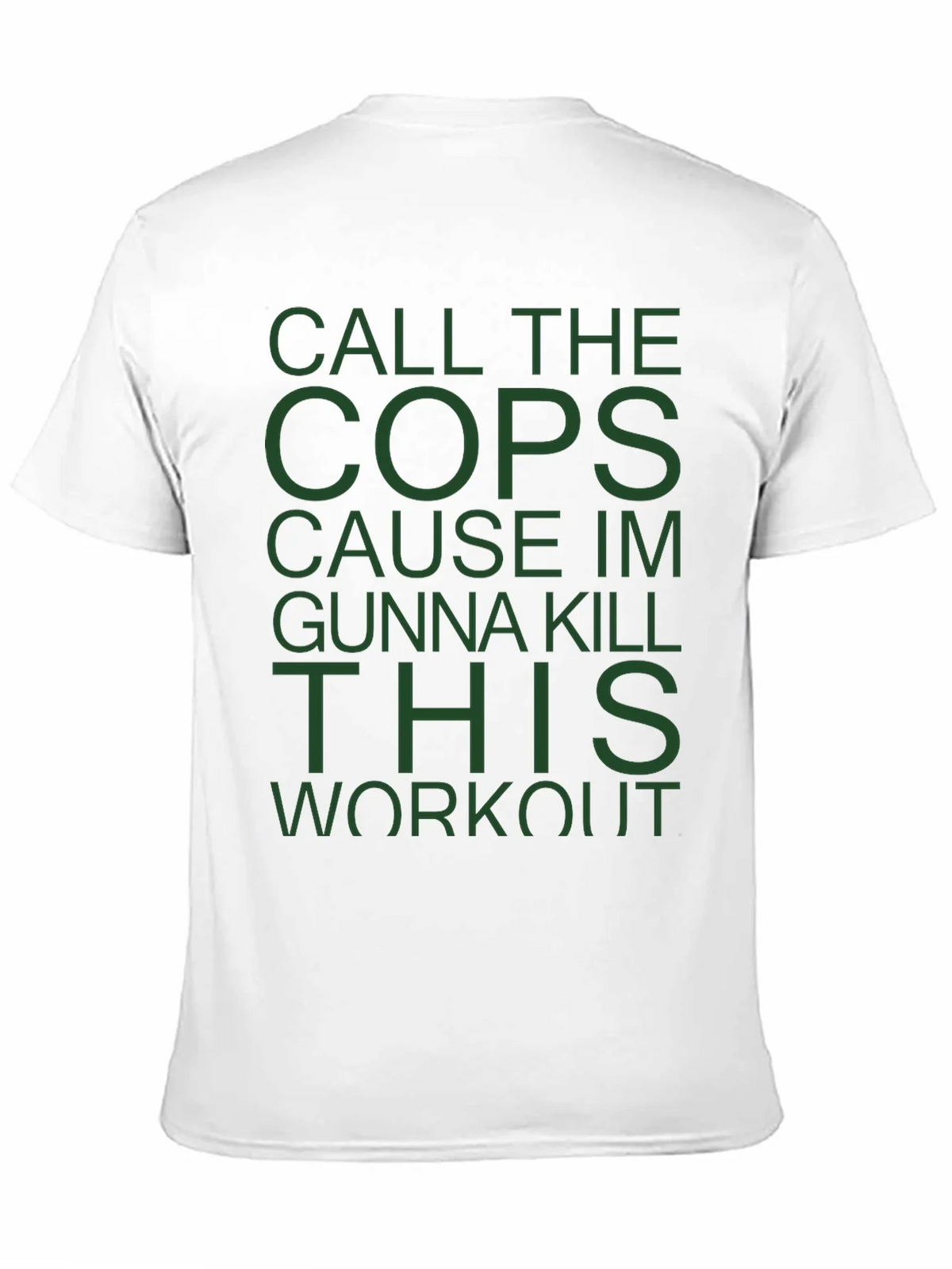 Call The Cops Workout T-Shirt product image 10