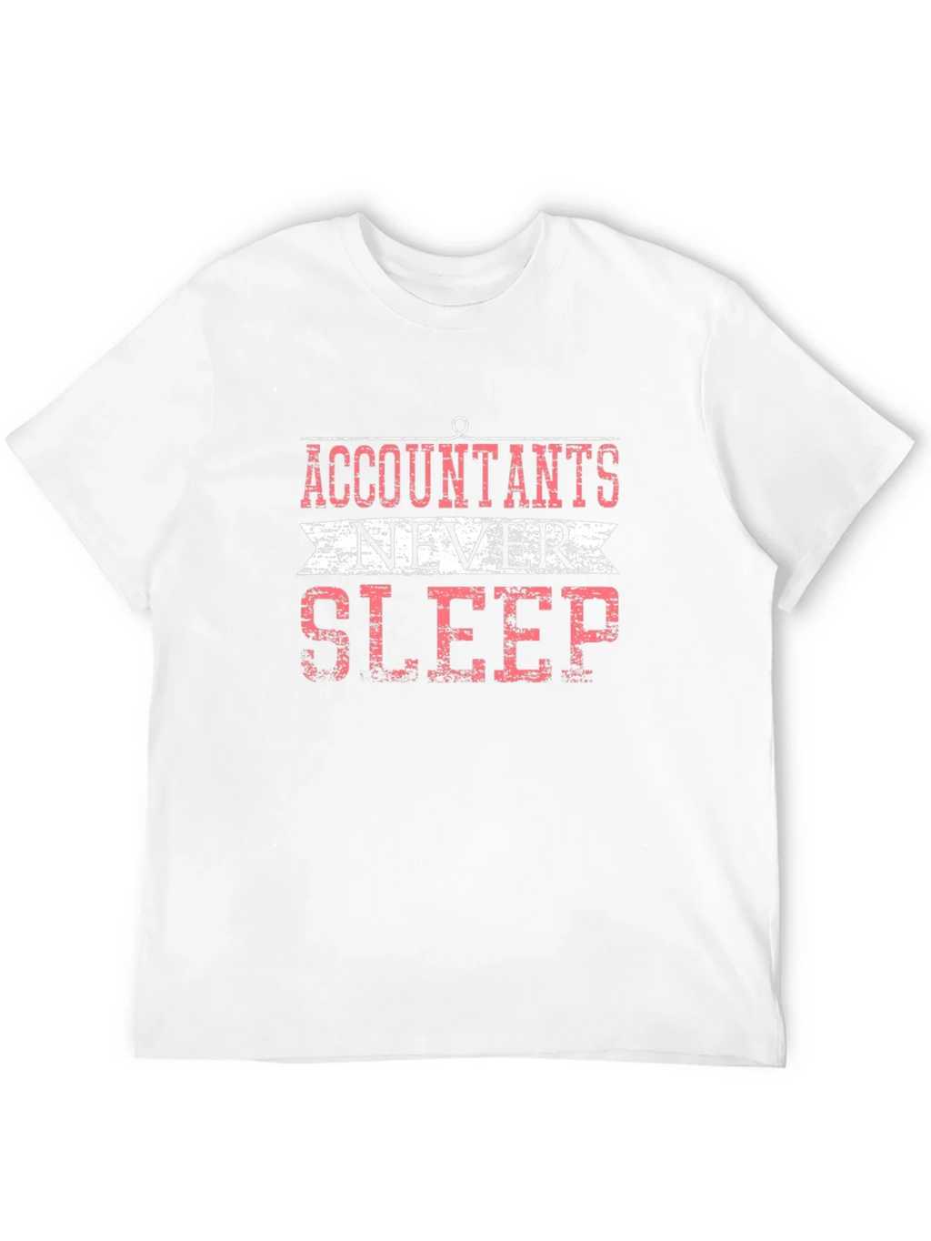 Accountants Never Sleep Graphic T-Shirt product image 11