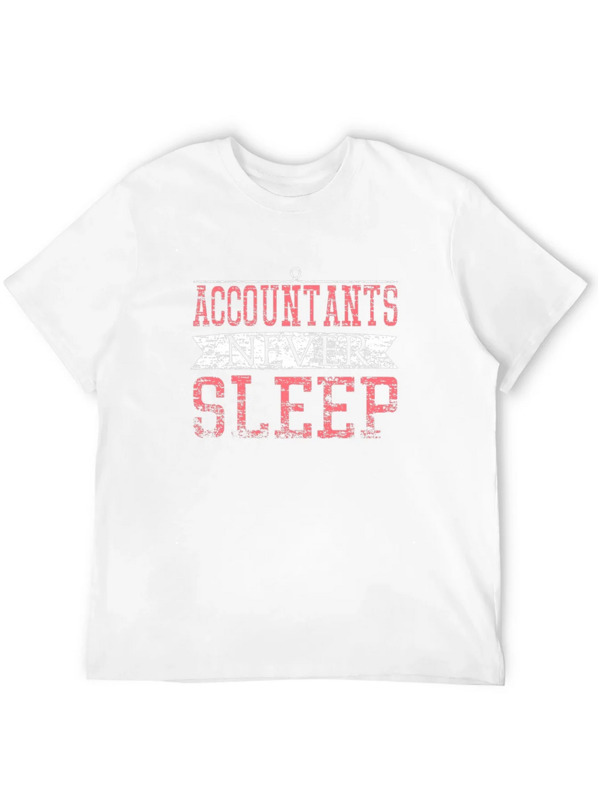 Accountants Never Sleep Graphic T-Shirt product image 11