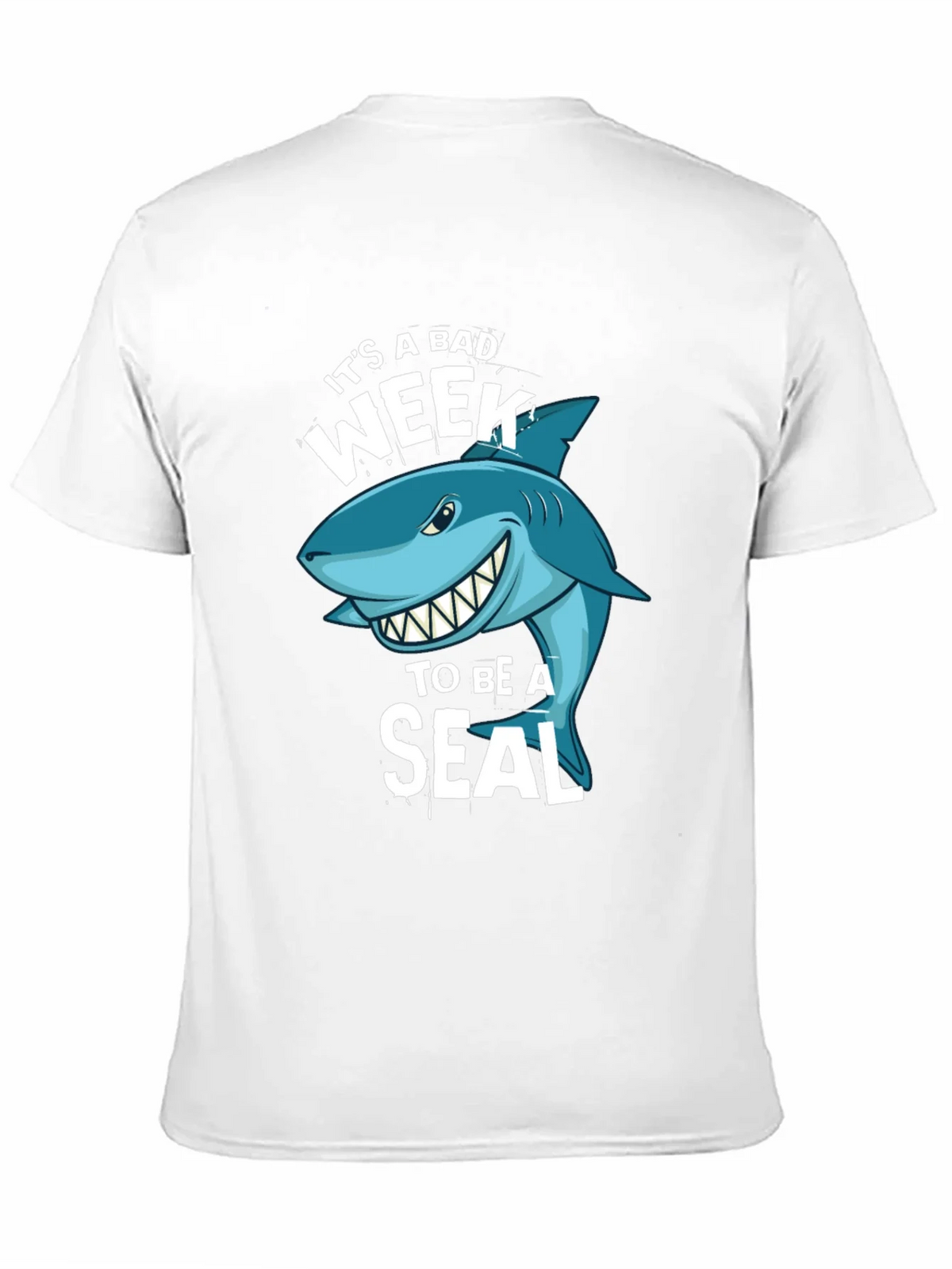 Its A Bad Week To Be A Seal Graphic T-Shirt product image 5