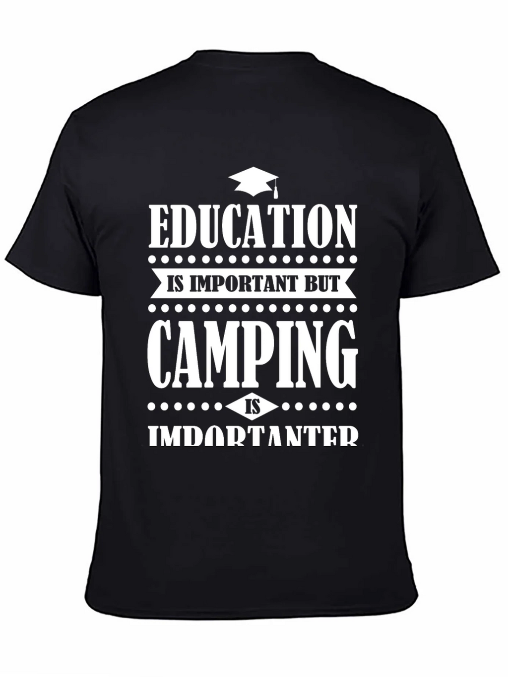 Camping is Importanter T-Shirt - Funny Tee product image 4