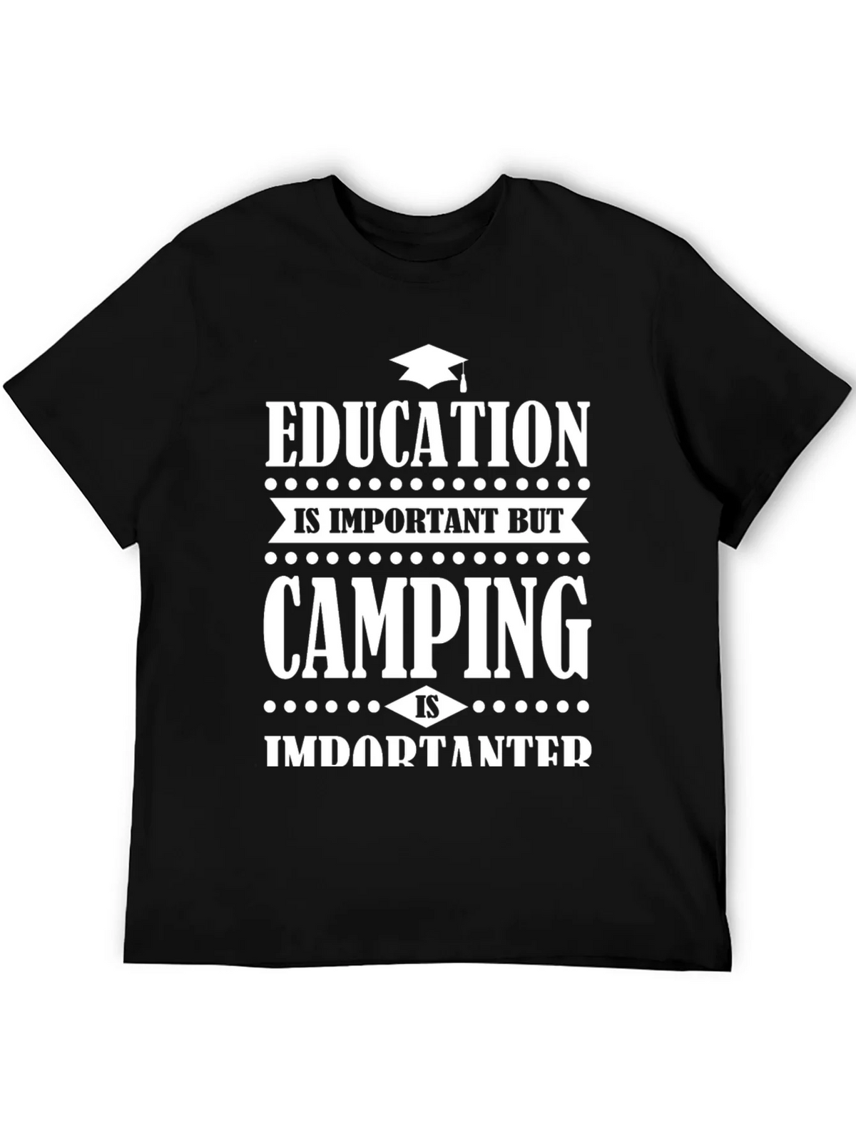 Camping is Importanter T-Shirt - Funny Tee product image 5