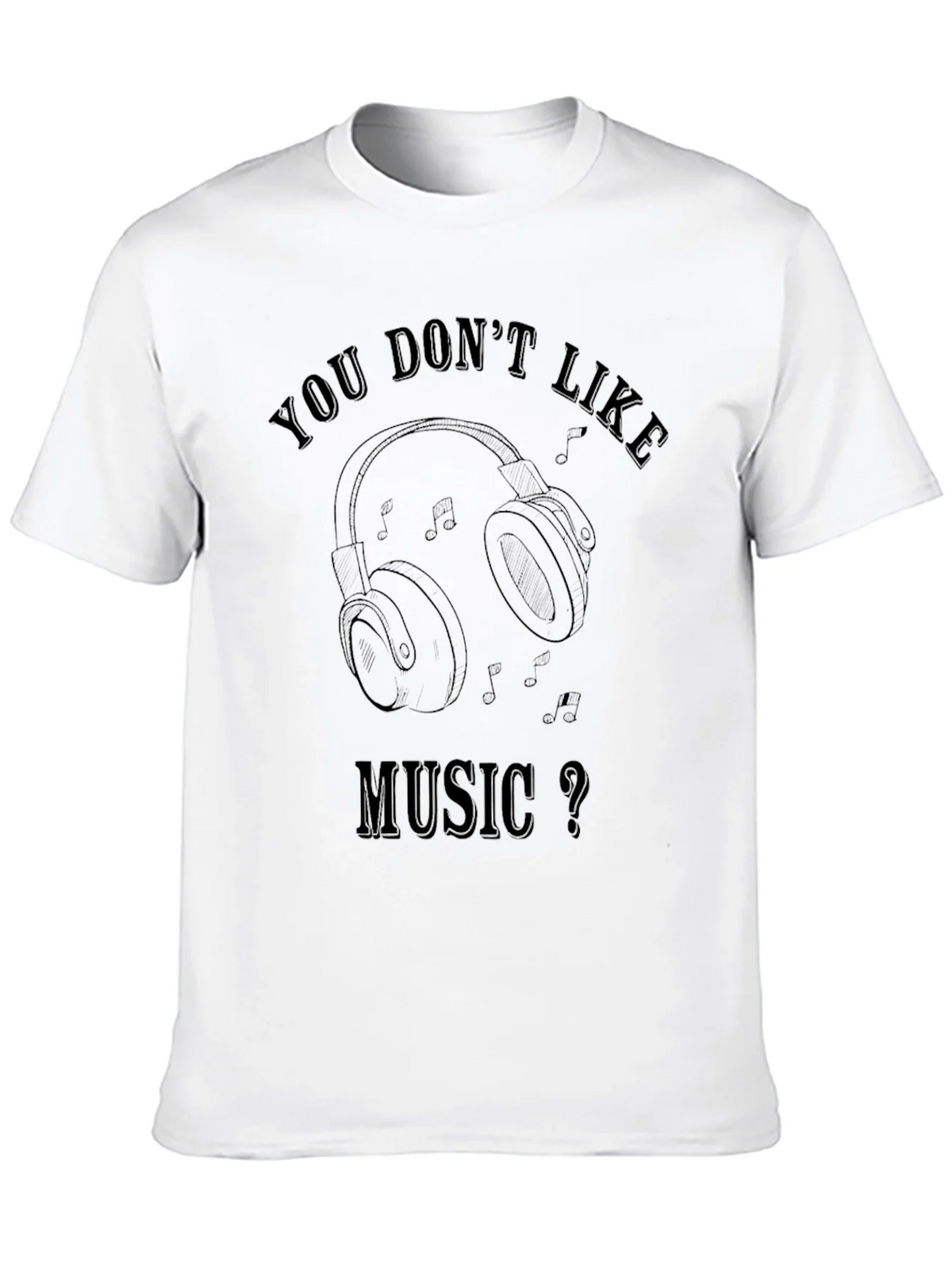 Music Lover T-Shirt: You Dont Like product image 9