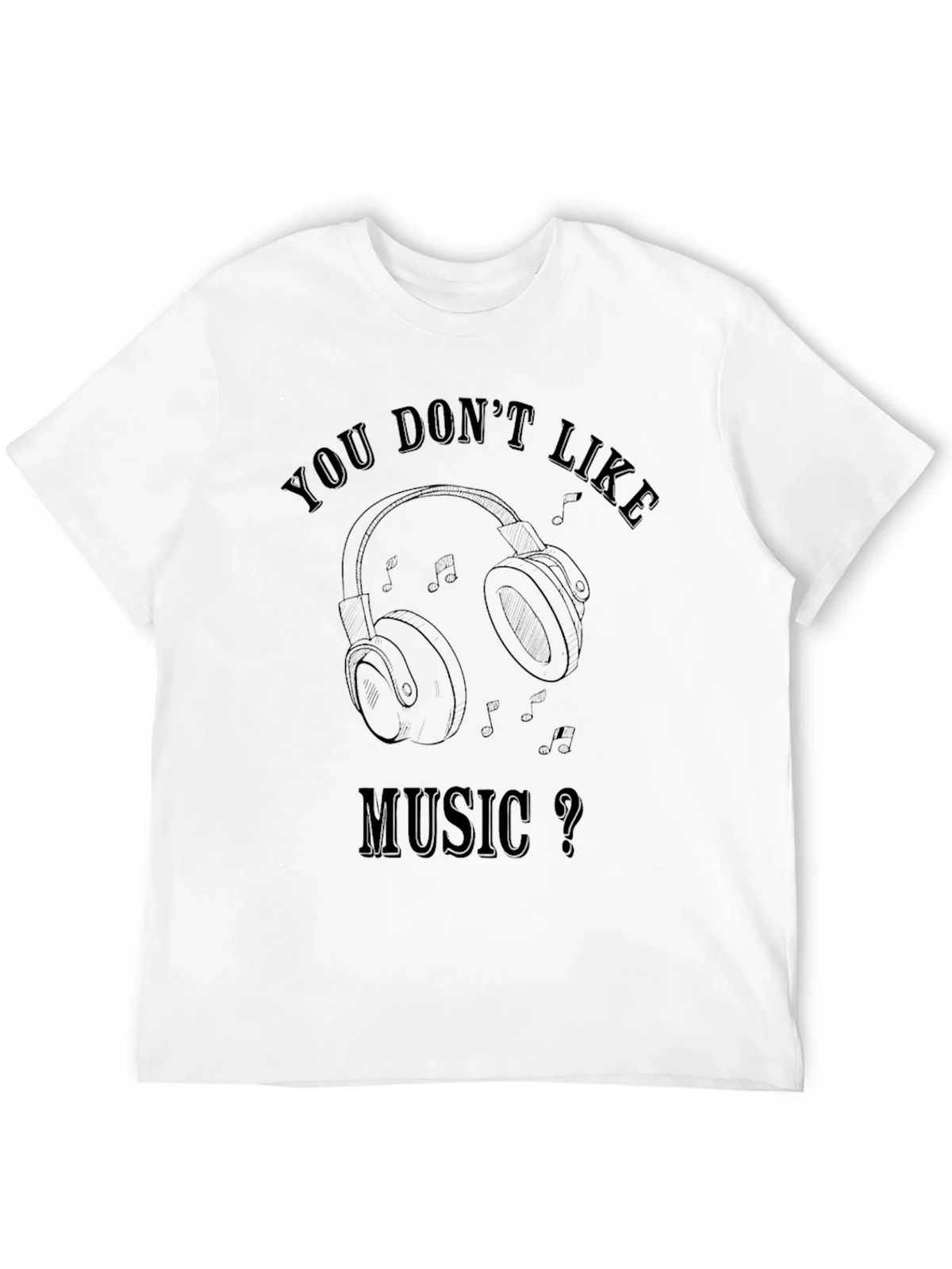 Music Lover T-Shirt: You Dont Like product image 11