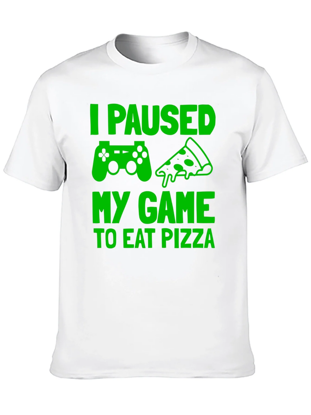 I Paused My Game to Eat Pizza Graphic Tee product image 9