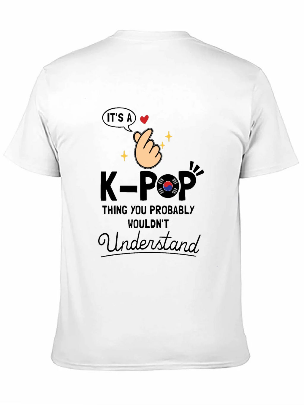 K-Pop Thing You Probably Wouldnt Understand T-Shirt product image 10