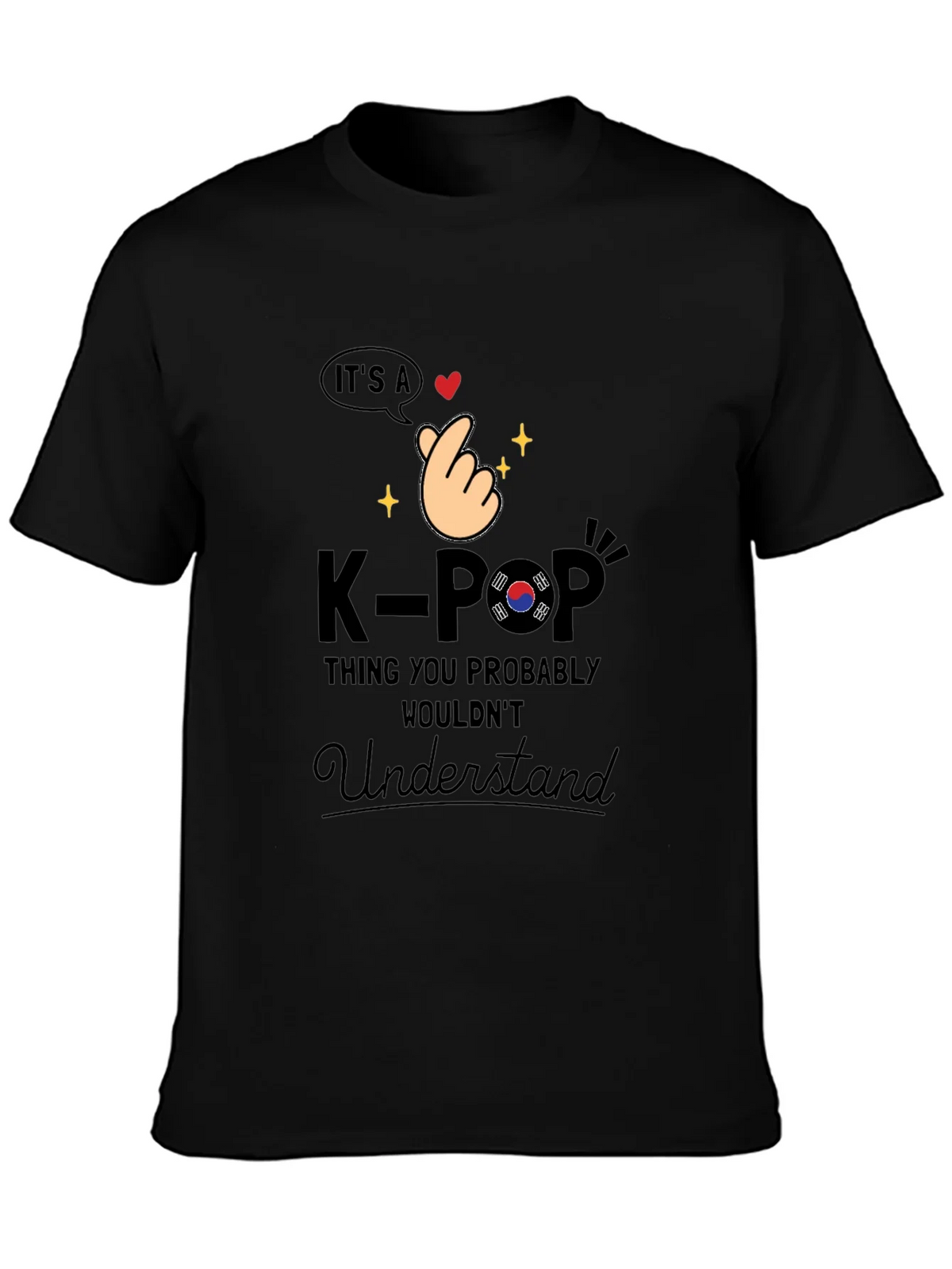 K-Pop Thing You Probably Wouldnt Understand T-Shirt product image 3