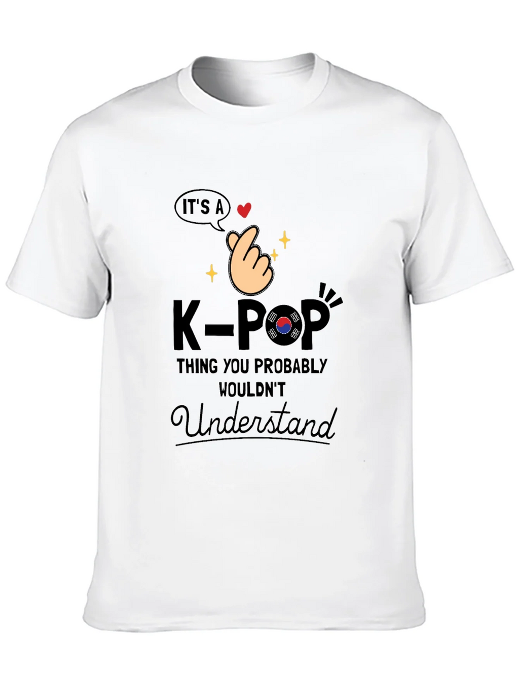 K-Pop Thing You Probably Wouldnt Understand T-Shirt product image 9