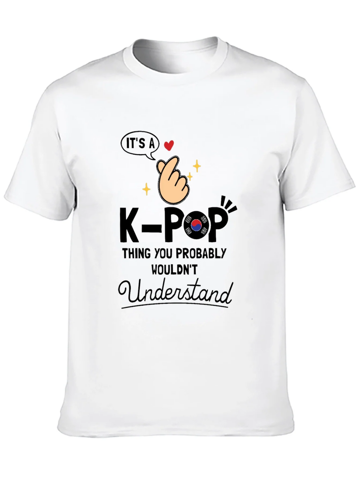 K-Pop Thing You Probably Wouldnt Understand T-Shirt product image 9