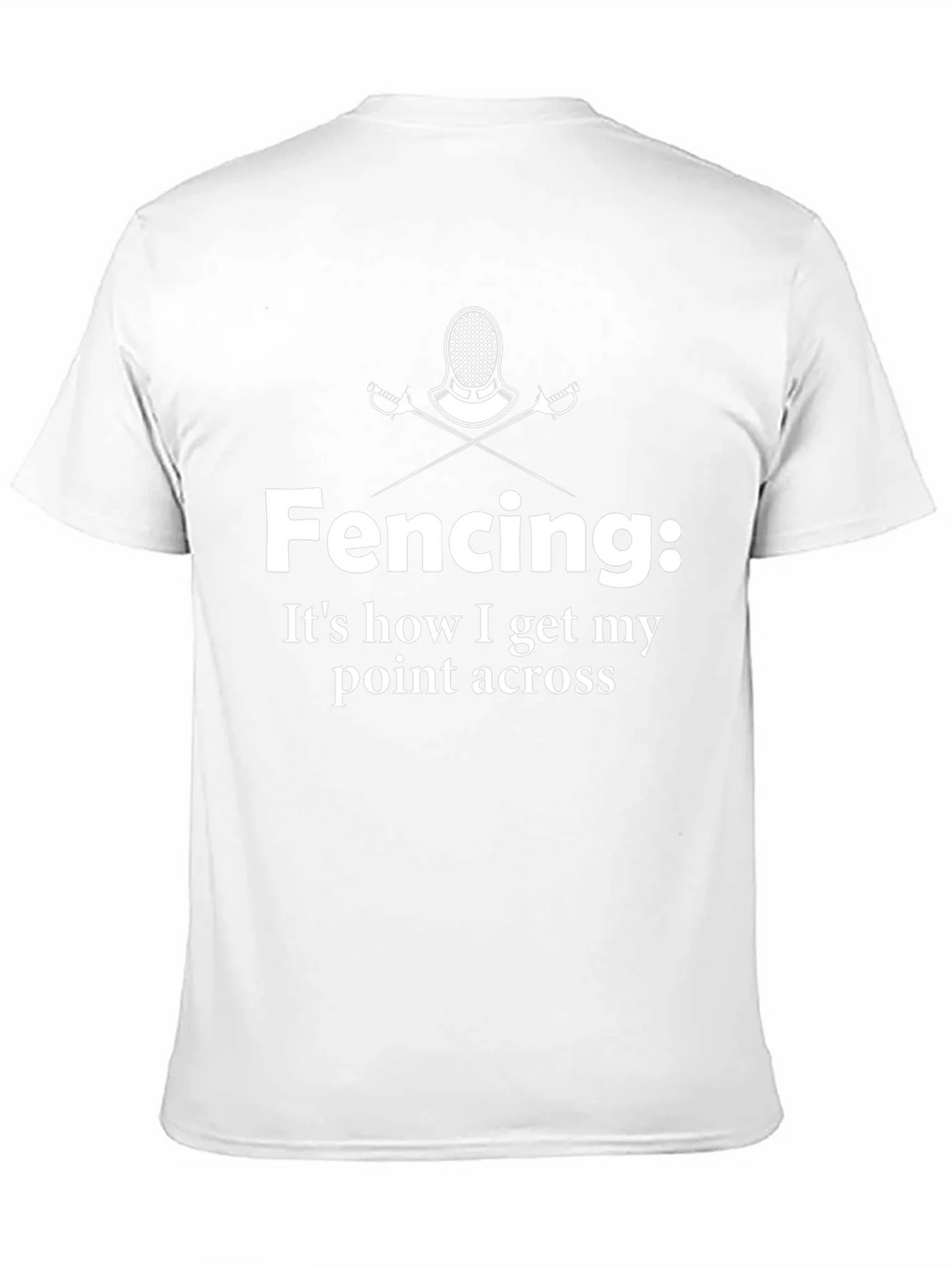 Fencing Humor Tee - Its How I Get My Point Across! product image 4