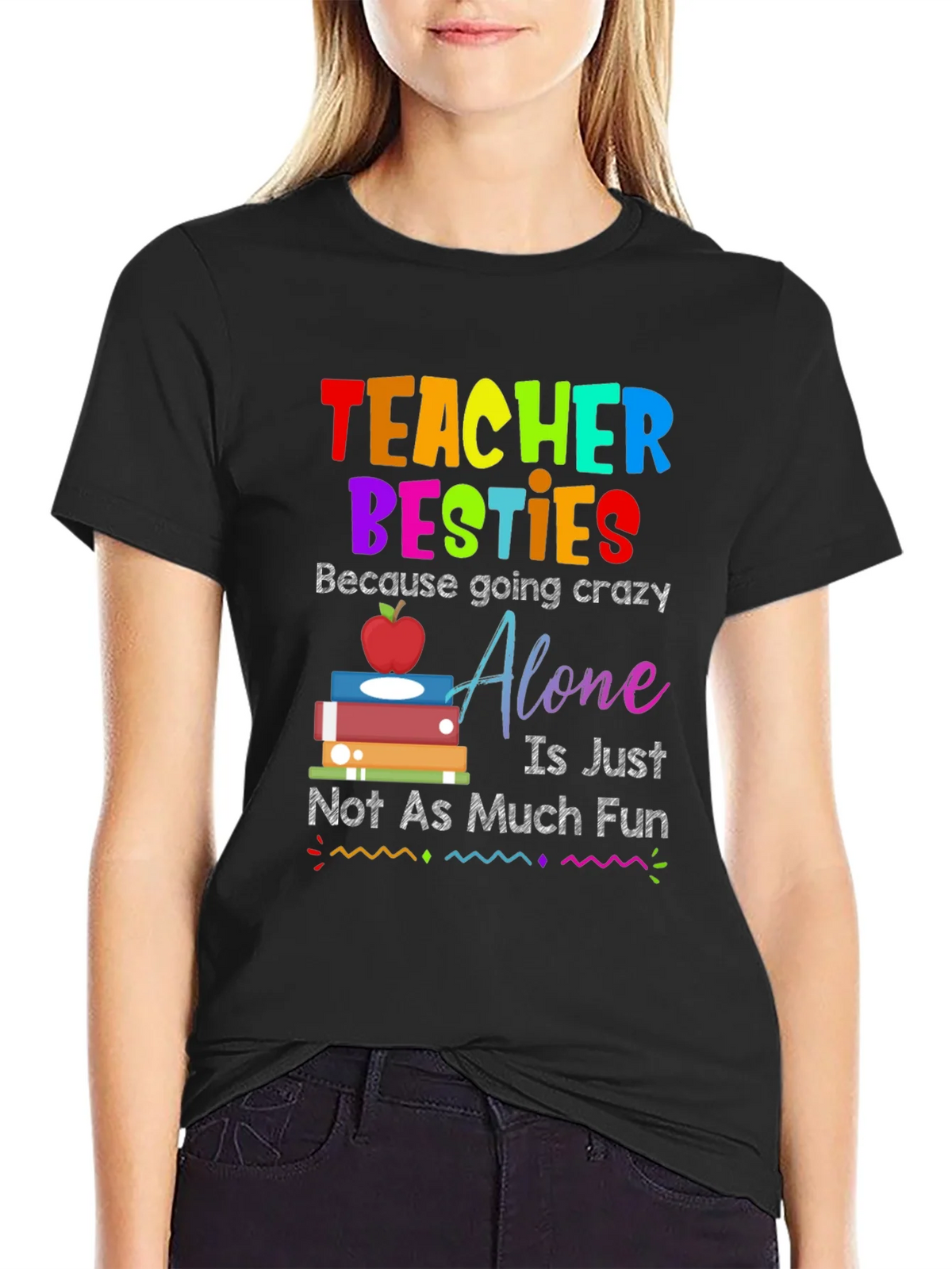 Teacher Besties T-Shirt - Crazy Fun product image 2
