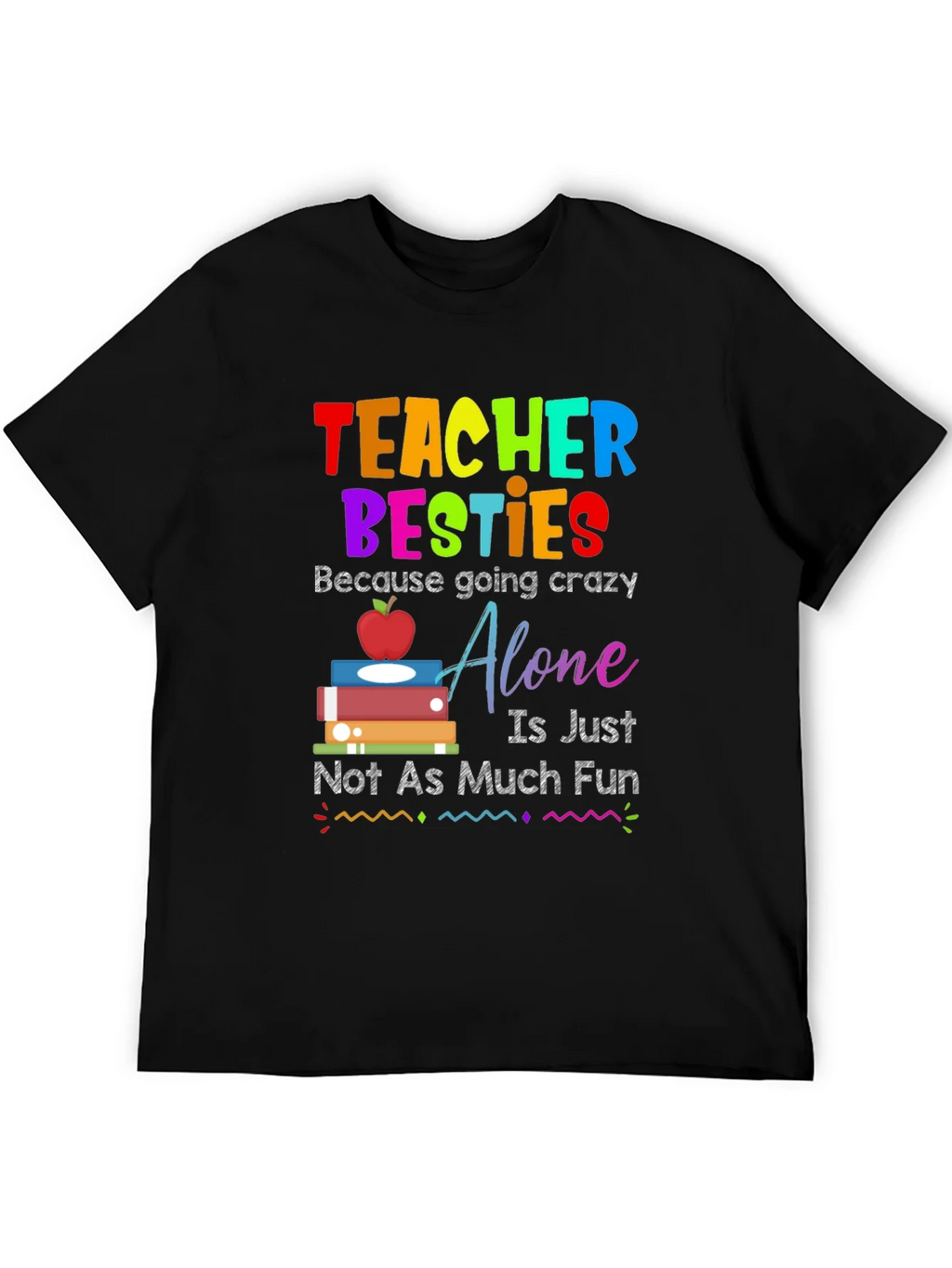 Teacher Besties T-Shirt - Crazy Fun product image 5