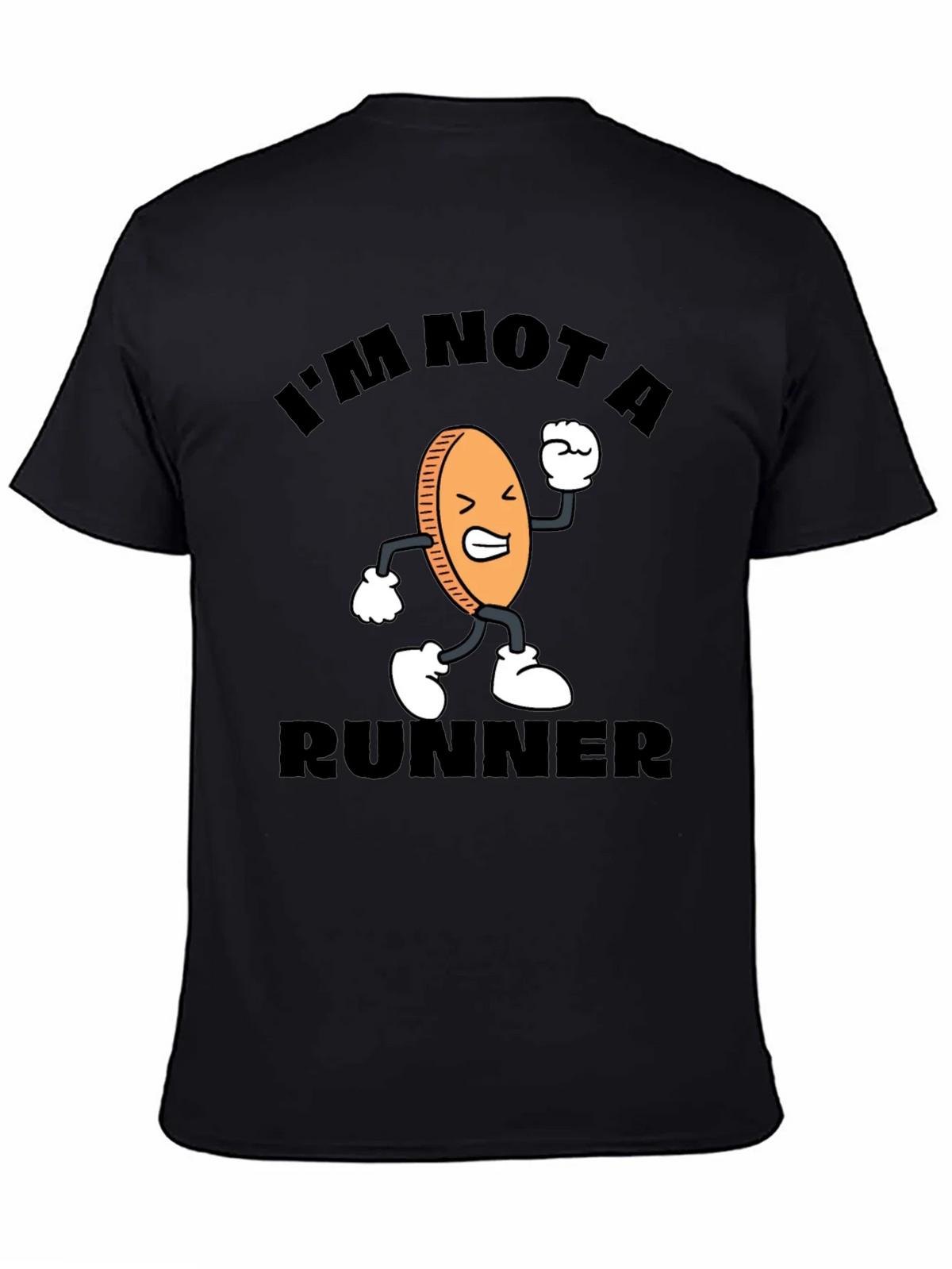 Im Not A Runner Graphic Tee - Funny Cartoon Coin product image 1