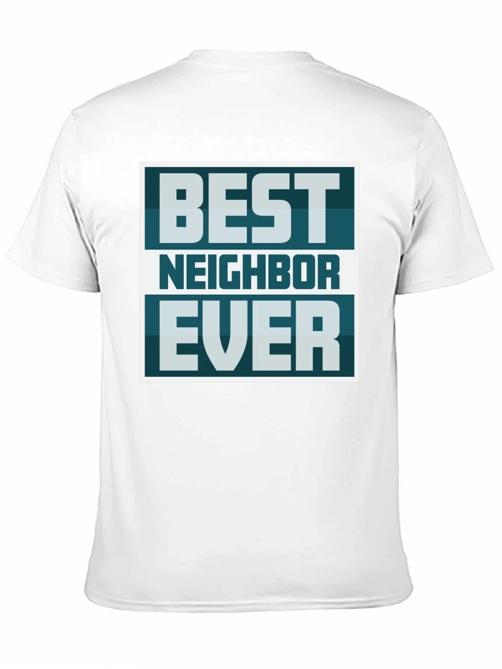 Best Neighbor Ever Graphic Tee product image 10