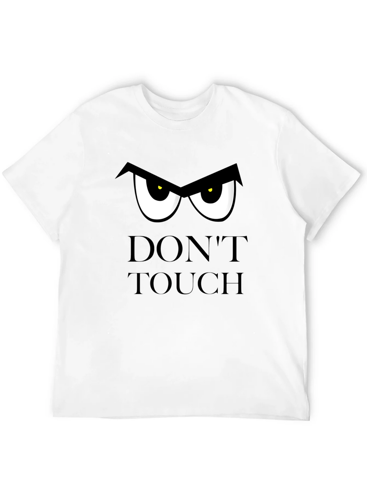 Dont Touch T-Shirt: Funny Graphic Tee product image 11