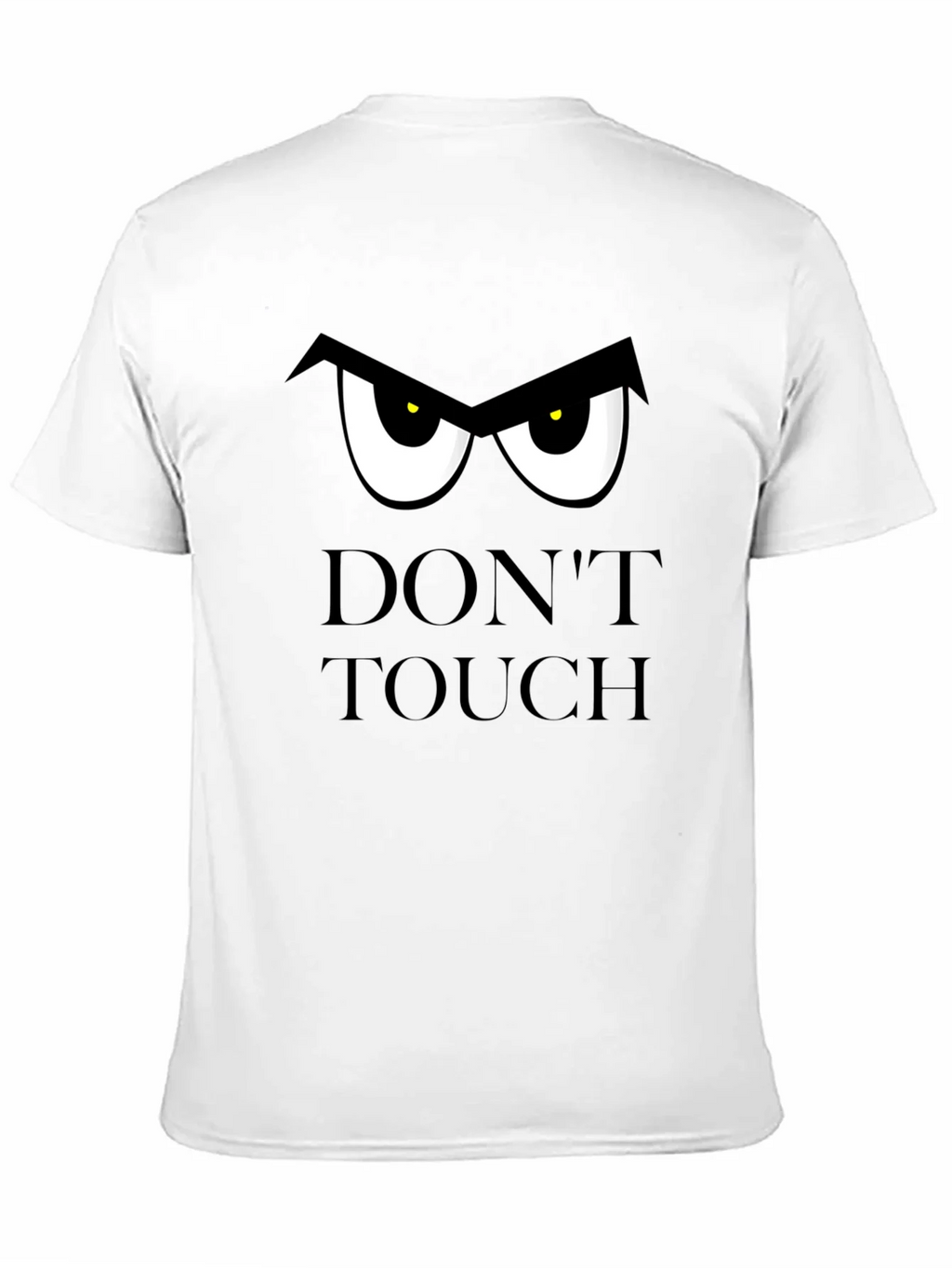 Dont Touch T-Shirt: Funny Graphic Tee product image 10