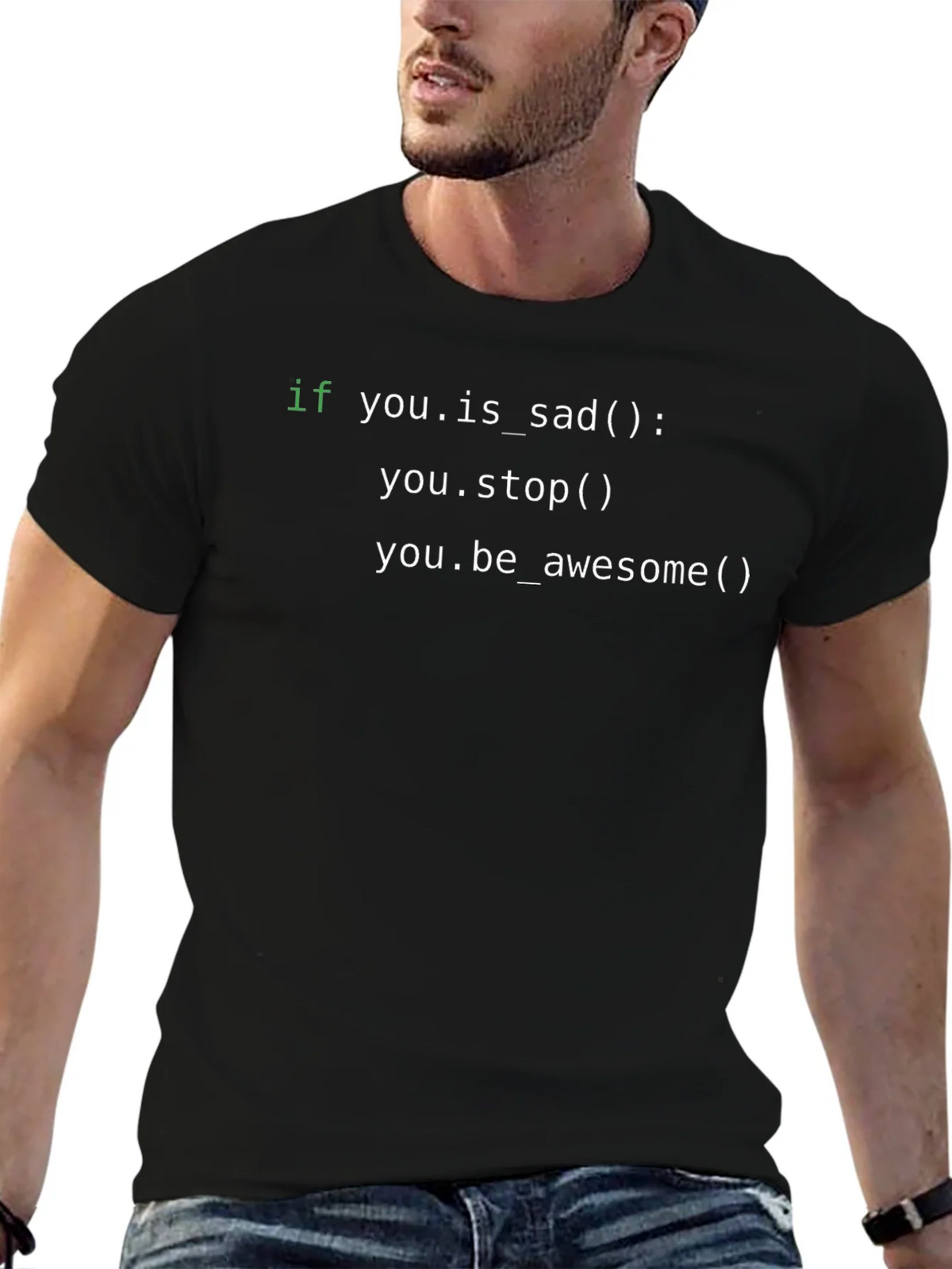 Code T-Shirt: If You Are Sad Stop! product image 6