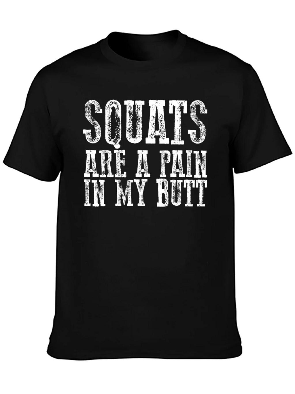Squats Painful Butt Graphic Tee - Gym Humor product image 3