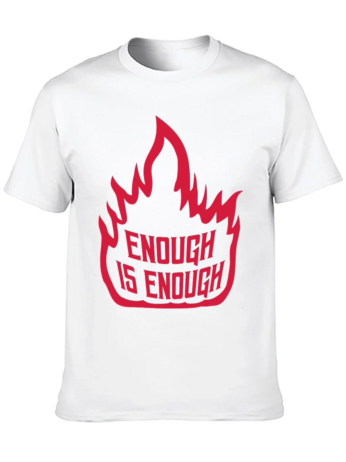 Enough is Graphic Tee - Bold Statement Shirt product image 7