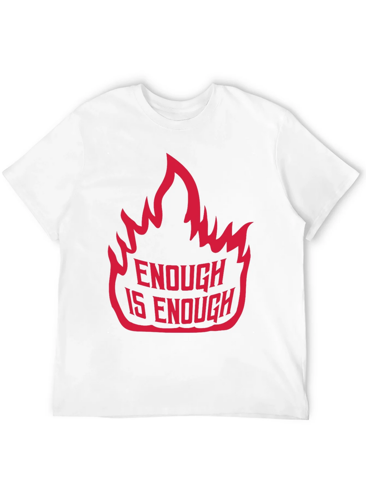 Enough is Graphic Tee - Bold Statement Shirt product image 9