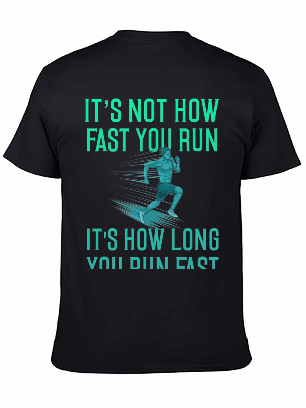 Motivational Running Graphic Tee - Its How Long You Run! product image 4