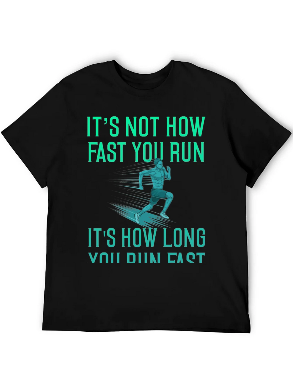 Motivational Running Graphic Tee - Its How Long You Run! product image 5