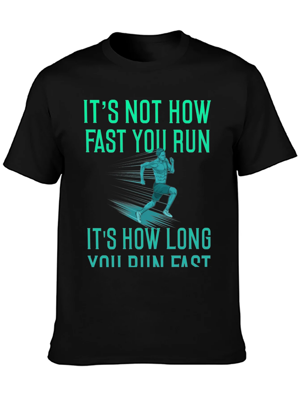 Motivational Running Graphic Tee - Its How Long You Run! product image 3