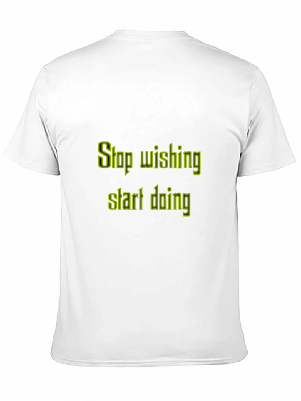 Motivational T-Shirt: Stop Wishing Start Doing product image 4