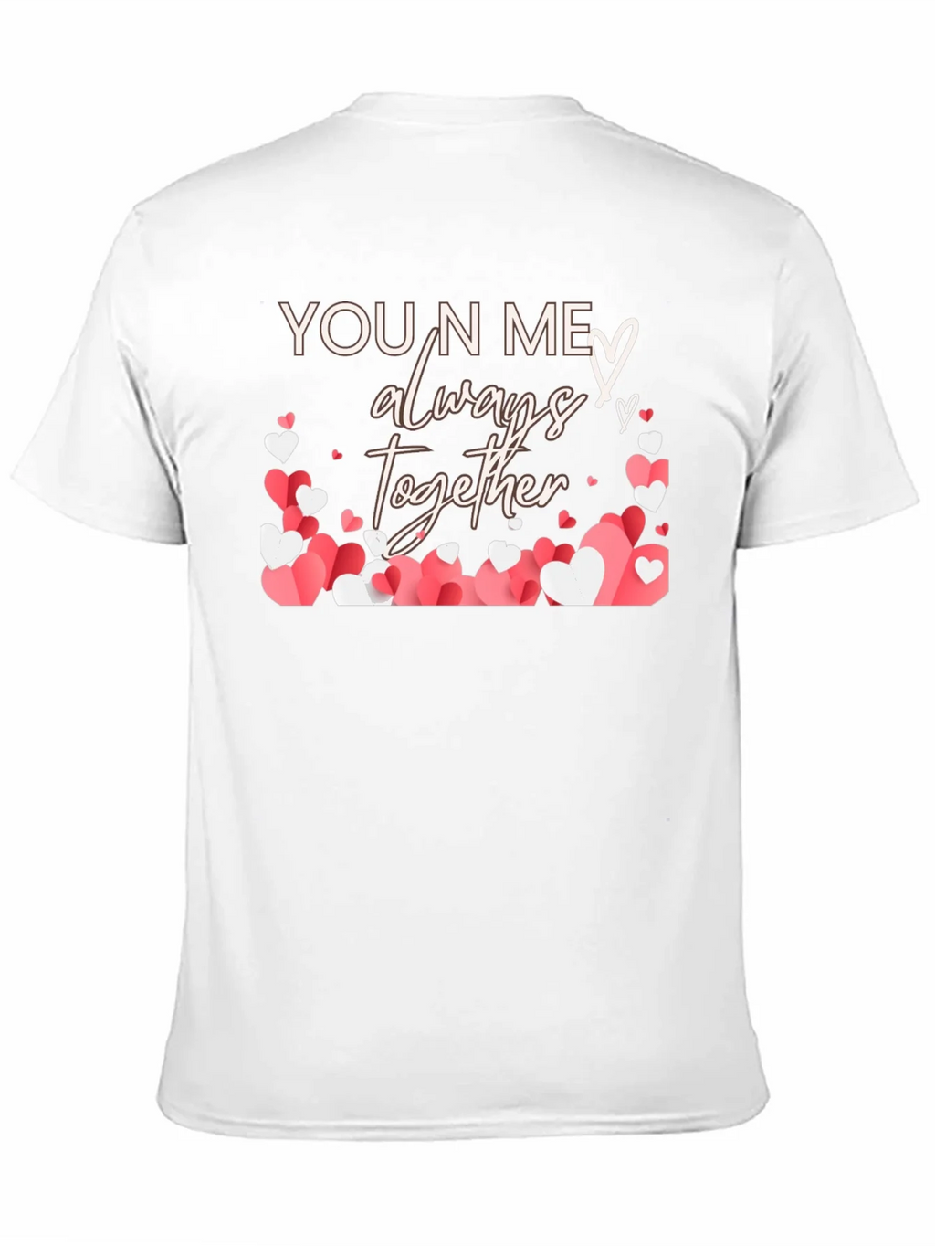 You N Me Always Together Heart T-Shirt product image 9