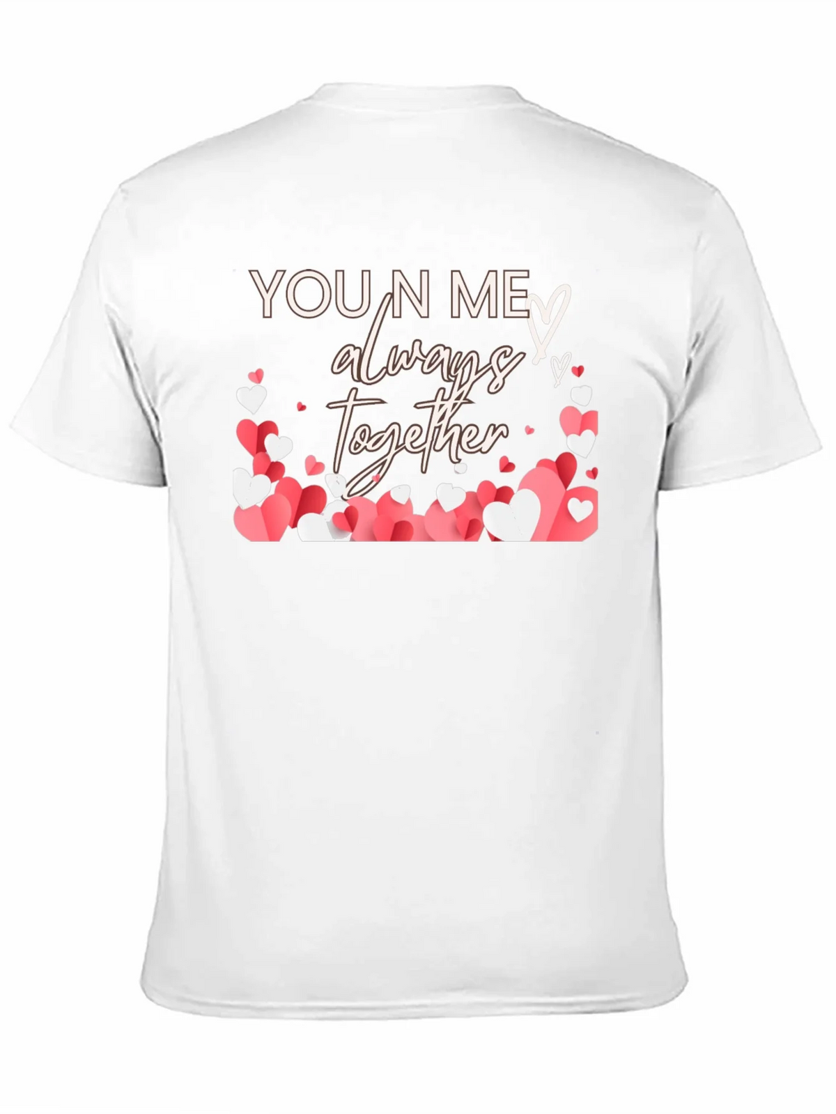 You N Me Always Together Heart T-Shirt product image 9