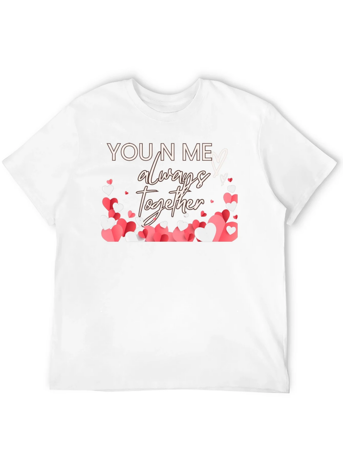 You N Me Always Together Heart T-Shirt product image 10
