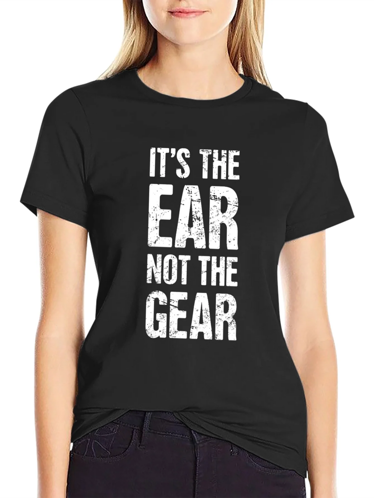 Its The Ear Not Gear Graphic T-Shirt - Black product image 2