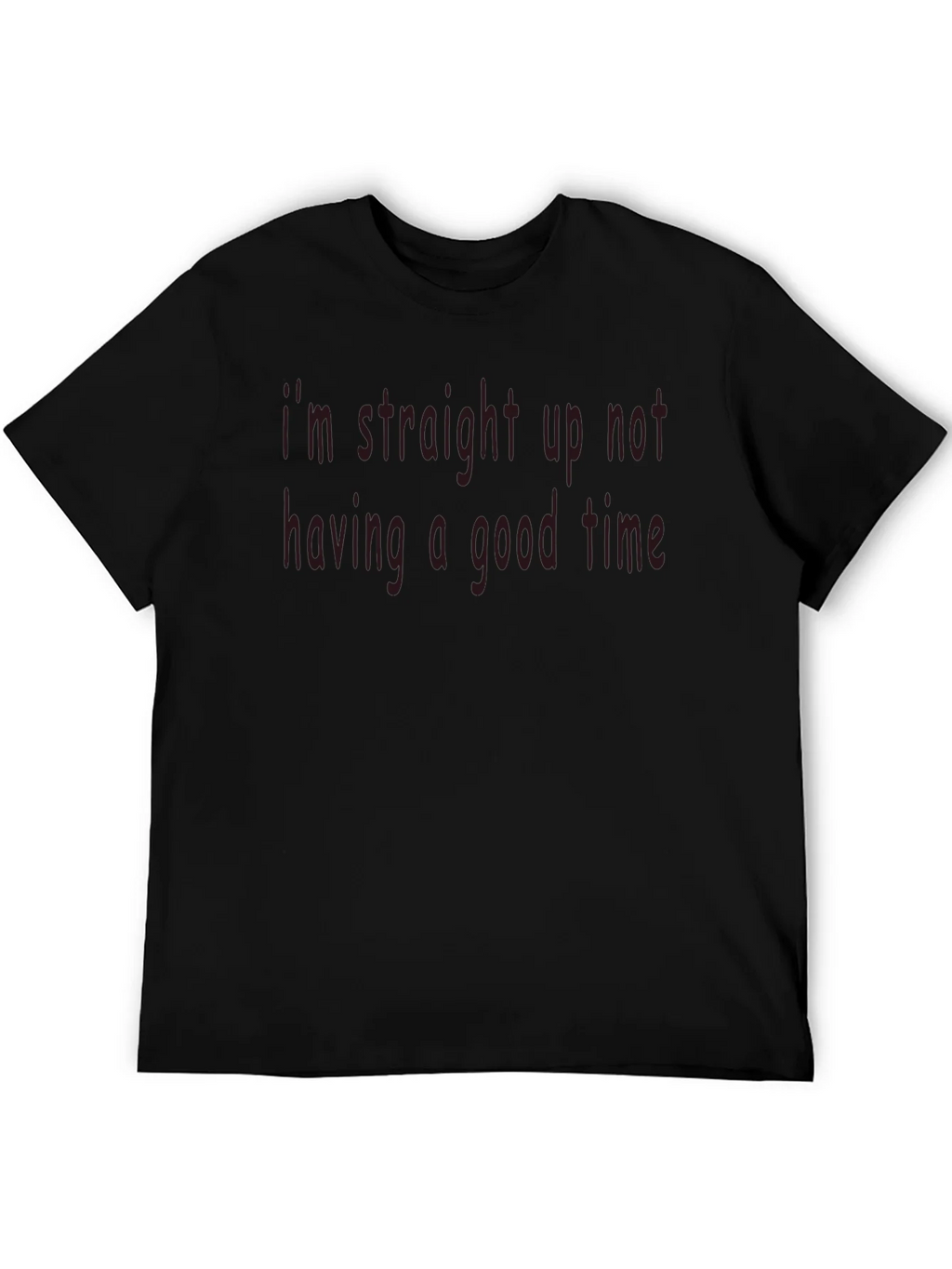 Im Not Having a Good Time T-Shirt product image 5