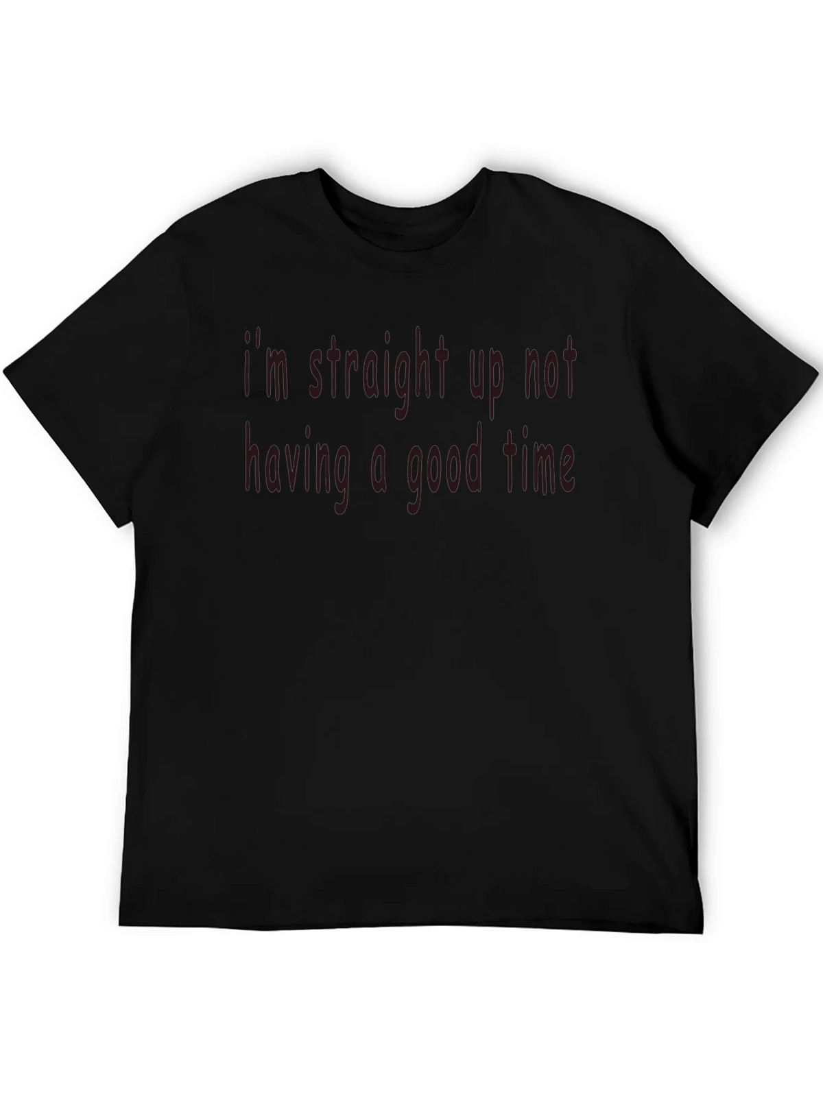Im Not Having a Good Time T-Shirt product image 5