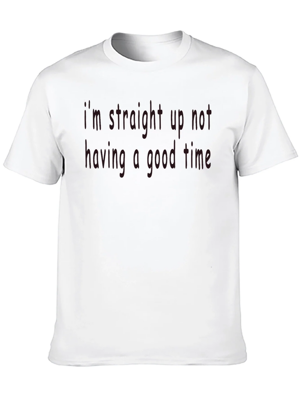 Im Not Having a Good Time T-Shirt product image 9